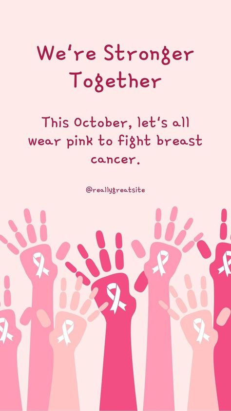 Breast Quotes, October Ideas, Stronger Together, Pink Day, Pink October, Warning Signs, Wear Pink, Pink Ribbon, We Wear