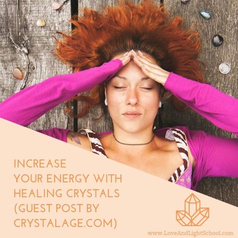 Increase Your Energy with Healing Crystals - Love & Light School of Crystal Therapy Using Crystals, Early Evening, Spiritual Living, Our Energy, Crystals Healing Properties, Crystal Therapy, Energy Crystals, Healing Powers, Have You Tried