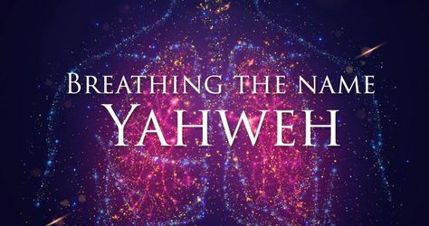 Breathing the Name Yahweh - Yahweh's Restoration Ministry Yahweh Breathing, Yahweh Breath, Yahweh Tattoo, Breath Tattoo, Breath Prayers, Psalm 150, Gods Princess, Biblical Hebrew, Church Youth