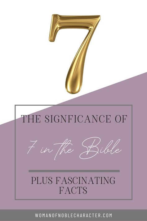 A look at the significance of 7 in the Bible including three key themes plus amazing facts about this important biblical number. Biblical Numbers, Bible Study Tips, Bible Study Guide, Proverbs 31 Woman, Bible Motivation, Number 7, Bible Knowledge, Amazing Facts, Study Inspiration