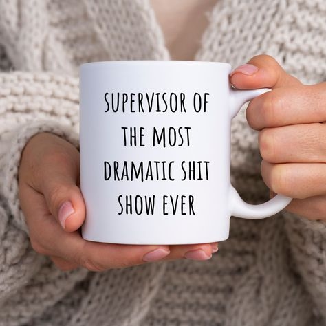 Excited to share the latest addition to my #etsy shop: Shit Show Supervisor, Supervisor Gift, Boss Appreciation Gifts, Supervisor Mug, Going Away Gift for Boss, Boss Goodbye Gift https://etsy.me/3n1D3RM #birthday #christmas #yes #ceramic #no #humouroussaying #coordinat Massage Therapist Gifts, Cold Wine, Doula Gifts, Funny Coworker Gifts, Funny Thank You, Masters Gift, Gifts Photography, Sibling Gifts, Can't Stop Won't Stop