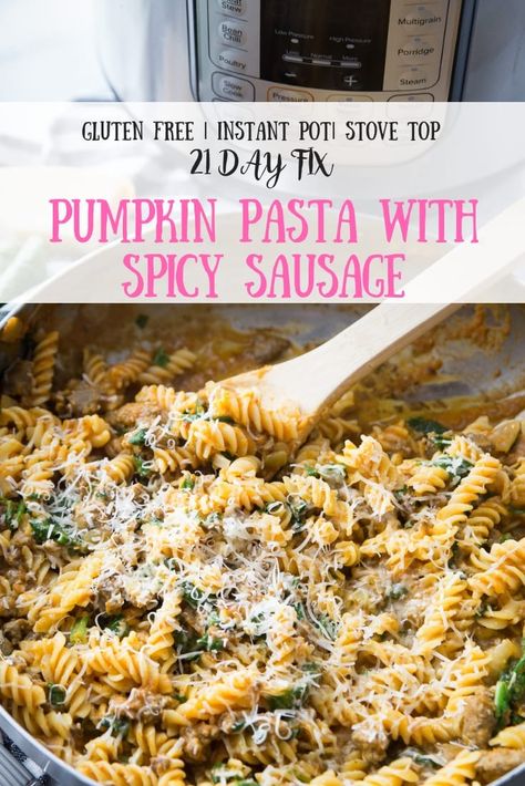 This 21 Day Fix Pumpkin Pasta with Spicy Sausage is the perfect Fall family dinner!  You can make this Pumpkin Pasta on your stovetop or in your Instant Pot. And if you haven't had a savory pumpkin dish, this creamy and delicious pasta is a great one to try! Gluten Free Pumpkin Pasta | Gluten Free Pasta Dinner | 2B Mindset Pasta| Dairy free pasta #confessionsofafitfoodie #21dayfix #2BMindset #glutenfree #instantpot #ihealthyinstantpot #weightwatchers Gluten Free Pasta Dinner, Spicy Sausage Recipes, Pumpkin Sausage Pasta, Healthy Sausage Recipes, Pasta Gluten Free, Pumpkin Dish, Instapot Meals, Gluten Free Instant Pot, Paleo Recipies