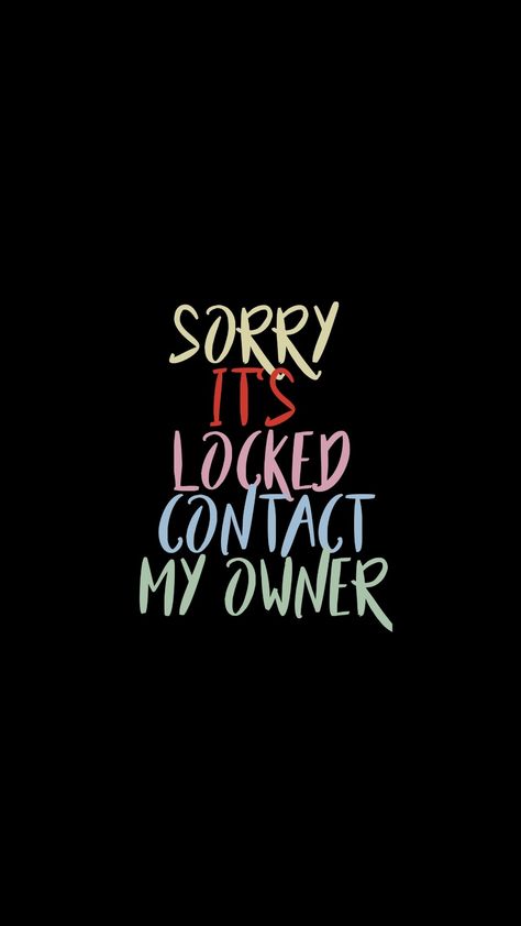 Haha My Phone Is Locked, Aesthetic Wallpaper It's Locked, Its Locked For A Reason Wallpapers, Its Locked Wallpaper Aesthetic, Its Lock For A Reason Wallpapers, Its Locked Wallpapers Funny, Its Locked Wallpaper, It's Locked For A Reason, Its Locked