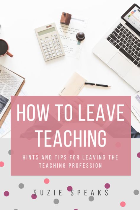 Leave Teaching, Jobs For Former Teachers, Career Change For Teachers, Leaving Teaching, Teacher Encouragement Quotes, Midlife Career Change, Fourth Anniversary, Teacher Encouragement, Money Making Projects