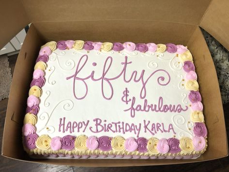 Fifty and fabulous Women's 50th Birthday Cake, 5 And Fabulous Birthday Cake, 50th Sheet Cake For Women, 50th Birthday Sheet Cake For Women, 40th Birthday Sheet Cake For Women, 60th Birthday Sheet Cake, 50th Birthday Sheet Cake, Sheet Cake Designs Birthday Women, Birthday Sheet Cake For Women