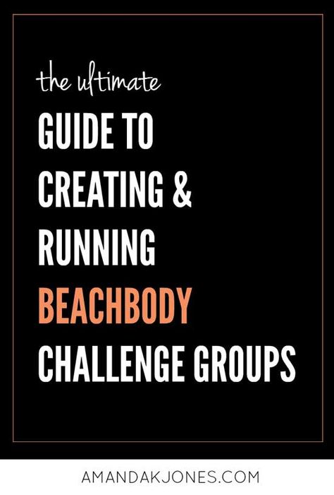 Ultimate Guide to Creating and Running #Beachbody Challenge Groups #beachbodycoaching Beachbody Challenge Group, Beach Body Challenge, Beachbody Shakeology, Beachbody Challenge, Beachbody 21 Day Fix, Team Beachbody Coach, Beachbody Programs, Running Challenge, Beachbody Workouts