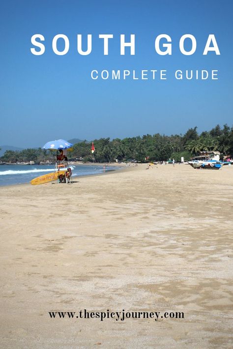 Find out the best beaches in South Goa  and the places to visit #India #Goa #SouthGoa #Beach #Beaches #Guide #Travel #Wanderlust South Goa Beaches, South Goa Places To Visit, Beaches India, Goa Beaches, Weather In India, South Goa, North Goa, Goa Travel, Travel Destinations In India