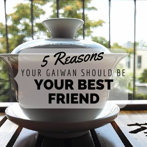 5 Reasons Your Gaiwan Should Be Your Best Friend Chinese Tea Benefits, Gaiwan Tea Set, Taiwan Tea, Chinese Herbal Tea, Amazing Inventions, Gongfu Tea, Tea Service Set, Gaiwan Tea, Pretty Tea