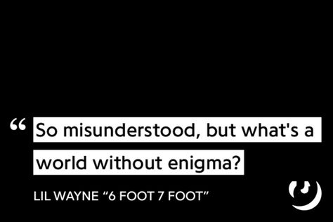 https://genius.com/Lil-wayne-6-foot-7-foot-lyrics Lil Wayne Lyrics For Captions, Lil Wayne Tattoos Ideas, Lil Wayne Lyrics, Lil Wayne Songs, Lil Wayne Quotes, Musician Quotes, Libra Scales, Caption Lyrics, Real Memes