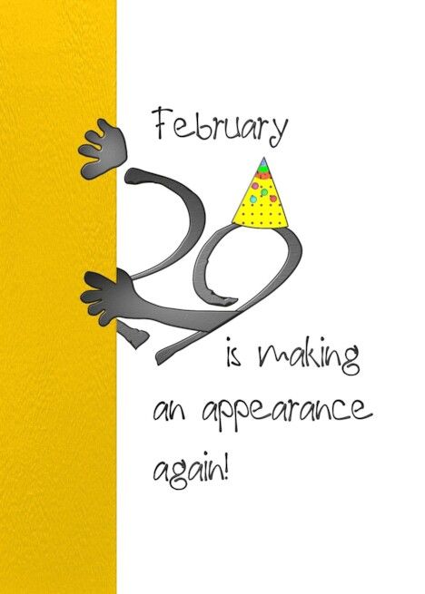 Leap Year Birthday on February 29 29 Making an Appearance card Leap Year Quotes, February Birthday Quotes, Lipstick Quotes, Leap Year Birthday, Short Birthday Wishes, Happy 8th Birthday, Happy Birthday Wishes Quotes, Leap Year, February Birthday