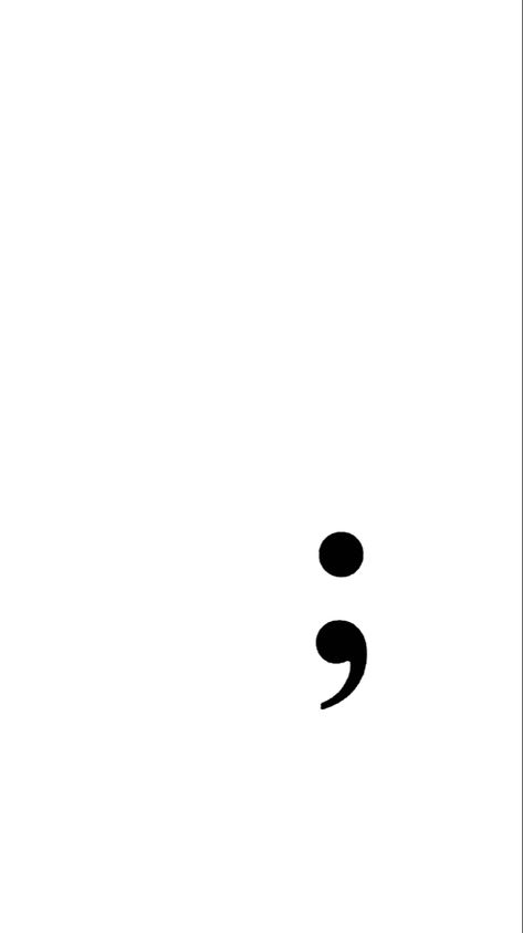 Semicolons Dark Wallpaper, Wallpapers Semicolon, Semicolons Wallpaper, White Semicolon, Semicolons Aesthetic Wallpaper, Diary Depresiku, Mariposas Tattoo, Biro Art, Inspirational Phone Wallpaper