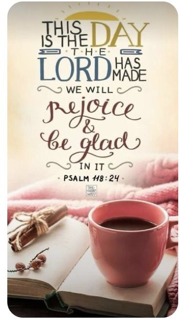 Friday Morning Motivation, Good Morning Scripture, Lord Quote, Morning Scripture, This Is The Day, Good Morning Inspiration, Psalm 118, Rejoice And Be Glad, Bless The Lord