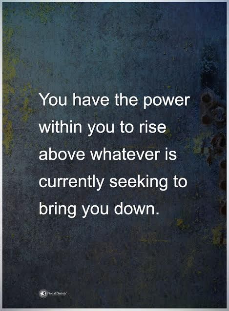 You have the power within you to rise above whatever is currently seeking to bring you down.  #powerofpositivity #positivewords  #positivethinking #inspirationalquote #motivationalquotes #quotes #life #love #power #innerpeace A Course In Miracles, Life Quotes Love, Up Quotes, Power Of Positivity, Rise Above, Motivational Words, Positive Words, Uplifting Quotes, Beautiful Quotes