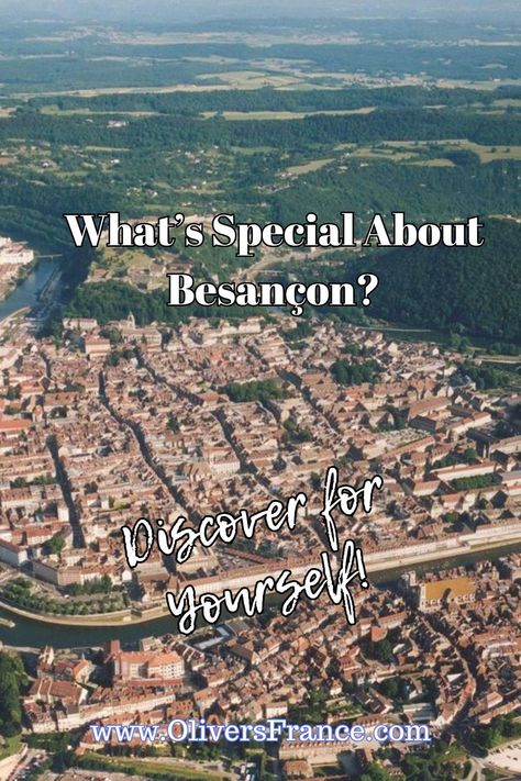 Aside from being surround by a beautiful mountain range and river, there's a lot that's special about Besancon. Read more to find out and discover a new place in the east of France to capture your memories! Beynac-et-cazenac France, Green City, Enjoy Nature, Beautiful Mountains, France Travel, Natural Wonders, Small Towns, Old Town, Great Places