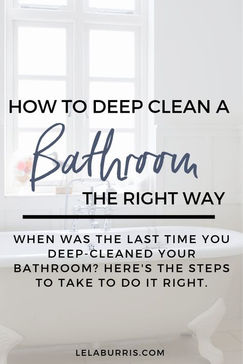 How To Deep Clean A Bathroom - Organized-ish by Lela Burris Bathroom Deep Clean, Bathroom Checklist, Deep Clean Bathroom, Deep Cleaning House, Deep Cleaning Checklist, Deep Cleaning Hacks, Clean Bathtub, Bathroom Cleaning Hacks, Deep Cleaning Tips