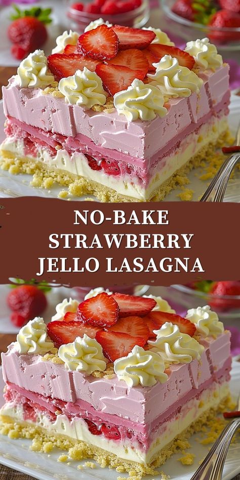 No-Bake Strawberry Jello Lasagna Strawberry Jello Lasagna Recipe, No Bake Strawberry Jello Lasagna, Strawberry Lasagna Desserts, Strawberry Jello Lasagna, Jello Lasagna, Lasagna Desserts, Strawberry Jello Dessert, Layered Jello Recipe, Strawberry Lasagna