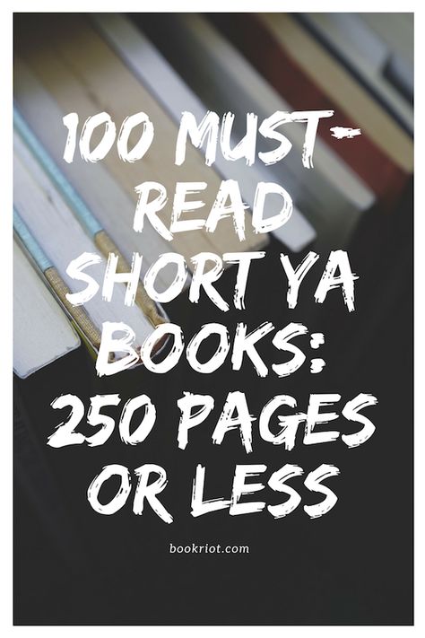 100 must-read short young adult books (clocking in at 250 pages or fewer!) 100 Page Books, Short Reads For Adults, Books To Read In One Sitting, Short Books To Read, To Be List, Quick Reads Books, Young Adult Books, Calming Patterns, Short Novels