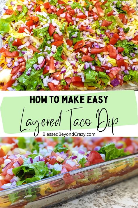 How to Make Easy Layered Taco Dip - Blessed Beyond Crazy Easy Layered Nacho Dip, Layered Nacho Dip, Taco Salad Dip, Glutenfree Appetizer, Nachos Dip Recipe, Layered Taco, Layered Dip Recipes, Layered Bean Dip, Layered Taco Dip