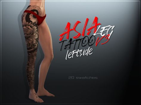 L0UNA's Asia Leg Tattoo V3Leftside - Lounacutex Sims 4 Leg Tattoo, Sims 4 Cc Leg Tattoos, Sims 4 Leg Tattoo Cc, Sims 4 Cc Tattoos Female, Alpha Tattoo, Sims Tattoo, Cc Skin, Sims Decor, Sims 4 Tattoos