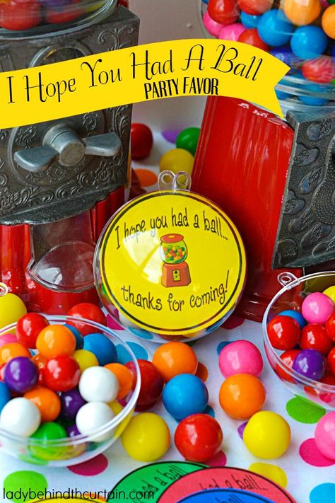 This I Hope You Had A Ball Party Favor is one of my favorites.  Easy to make, yummy and inexpensive! All you need are three items to make this party favor! Bubble Gum Birthday Party Ideas, Dodgeball Party Ideas, Gumball Birthday Party Ideas, Gumball Machine Party, Ball Party Theme, Bubblegum Party, Bubble Gum Party, Ball Theme Birthday, Ball Theme Party