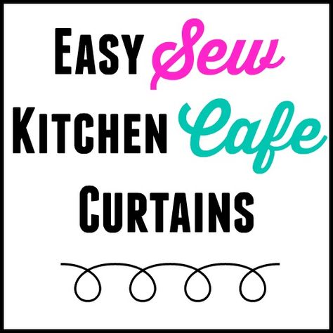 Easy Sew Kitchen Cafe Curtains Diy Kitchen Curtains, Cafe Curtains Kitchen, Curtain Sewing Pattern, Kitchen Window Curtains, Living Room Drapes, Kitchen Cafe, Cafe Style, Black Curtains, Cafe Curtains