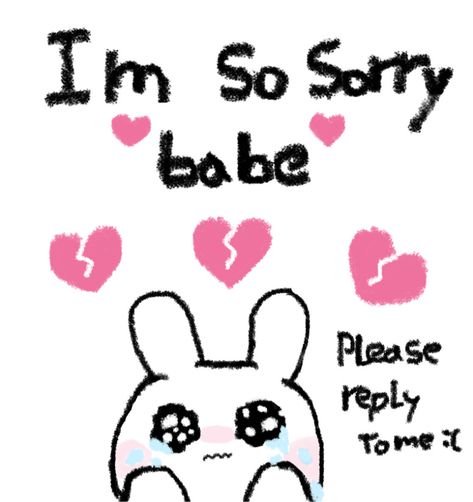 For My Bf Quotes, Cute Quotes For Bf, Sorry Drawing For Boyfriend, Im Sorry Meme, Sorry Drawing, I’m Sorry, Sorry Text, Talking Too Much, Cute Text Quotes