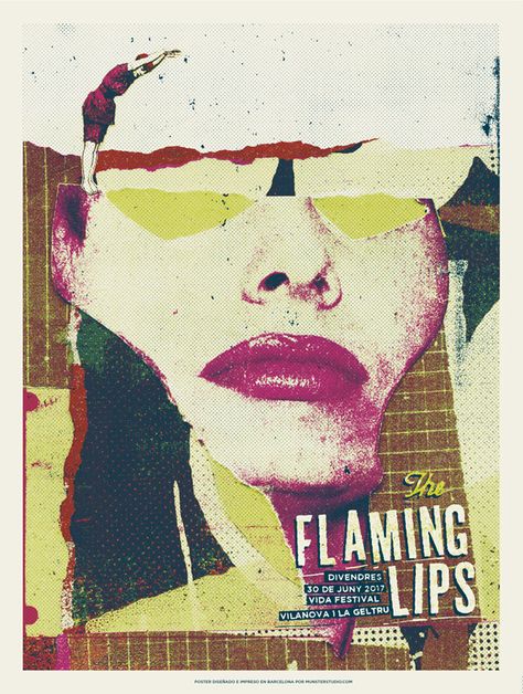 Lips Poster, Burgos Spain, The Flaming Lips, Rock Poster Art, Poster Exhibition, Flaming Lips, Screen Print Poster, Gig Poster, Collage Illustration