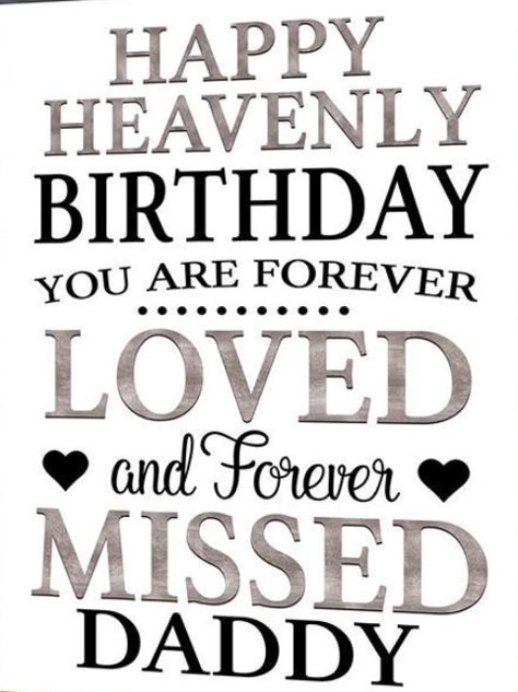 Happy Birthday Daddy In Heaven, Birthday Wishes For Dad In Heaven, Happy Birthday Dad In Heaven, Birthday In Heaven Daddy, Happy Heavenly Birthday Dad, Missing My Dad Quotes, Dad Memorial Quotes, Birthday In Heaven Quotes, Fathers Day In Heaven