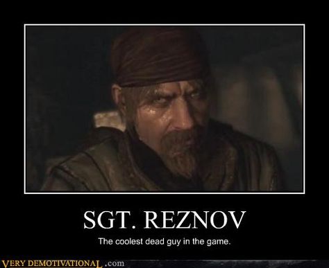 Viktor Reznov, Zombie Music, Black Ops 1, Bad Mother, Call Of Duty Zombies, Demotivational Posters, Video Game Memes, Call Of Duty Black, Work Harder