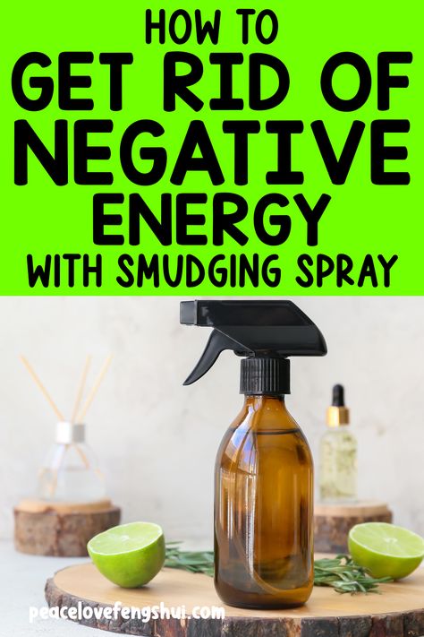 Cleansing House, Get Rid Of Negative Energy, Clearing Spray, Rid Of Negative Energy, Sage Spray, Essential Oil Spray Recipes, Negative Energy Cleanse, Smudging Prayer, Magic Crystals