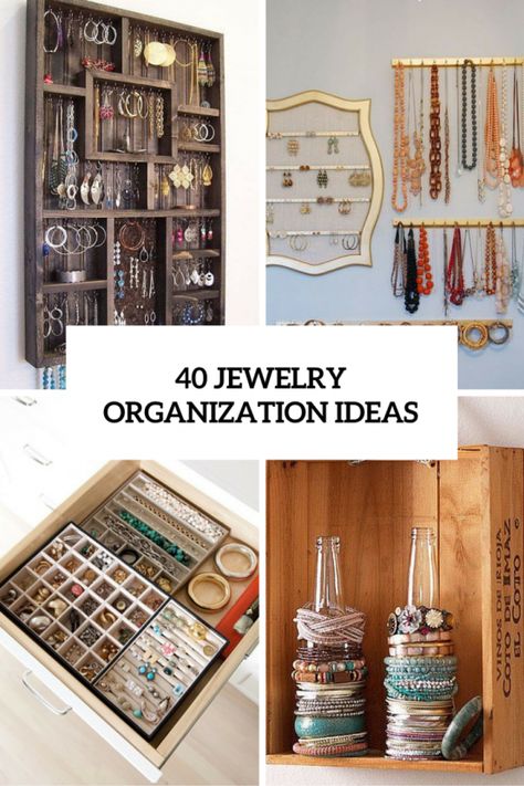 40 jewelry organization ideas cover Handbag Storage Ideas, Necklace Organizer Diy, Jewelry Closet, Organizer Diy, Diy Rustic Decor, Diy Jewelry Holder, Creative Organization, Necklace Storage, Handbag Storage