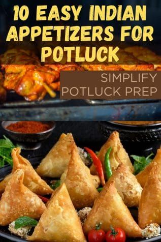 10 Easy Indian Appetizers for Potluck (Simplify Potluck Prep) - Tasty and Zesty Indian Hors D'oeuvres, Diwali Appetizers Indian Easy, Make Ahead Indian Appetizers, Indian Potluck Recipes, Indian Appetizers For Party Easy, Indian Potluck Ideas, Diwali Appetizers Indian, Indian Fusion Appetizers, Appetizers For Potluck