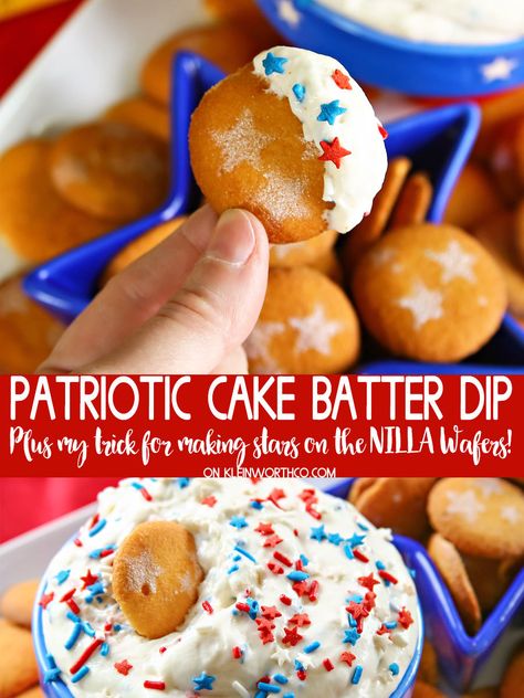 4th July Food, Cake Batter Dip, Patriotic Cake, Patriotic Food, Patriotic Desserts, Nilla Wafers, Dessert Simple, 4th Of July Desserts, Fourth Of July Food