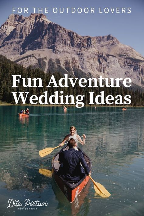 Wedding Ideas for the outdoorsy and adventure lovers Outdoorsy Couple, Banff Wedding, Wedding Adventure, Marry Your Best Friend, Picnic Date, Fancy Wedding, Outdoor Lover, Adventure Wedding, Dancing In The Rain