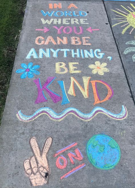 Chalk Quotes Sidewalk, Chalk Art Inspirational Quotes, Kindness Chalk Art, Back To School Sidewalk Chalk Ideas, Positive Chalk Art, Chalk The Walk Ideas Back To School, Chalk Adventure, Back To School Chalk Art, Chalk Art Quotes