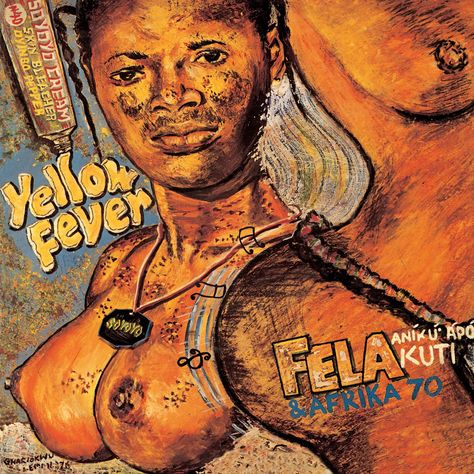 Features | It's Nice That Fela Kuti, Factory Records, Rock & Roll, Yellow Fever, Trip Hop, Record Sleeves, Album Cover Art, Afro Art, Vinyl Cover