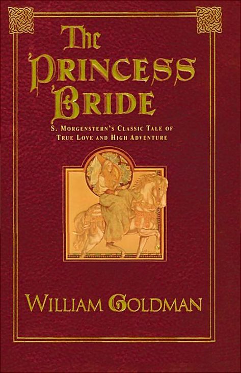 The Princess Bride - William Goldman RIP, Mr Goldman Princess Bride Book, The Princess Bride Book, Robin Hobb, The Princess Bride, Philip Pullman, Heroic Fantasy, Bride Book, Princess Bride, I Love Books