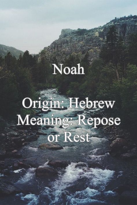 Noah is another Biblical name. Noah is also in the notebook, Downton Abbey and Stranger Things Noah Name, Noah Core, Biblical Names, The Notebook, Names With Meaning, With Meaning, Downton Abbey, Boy Names, Baby Name