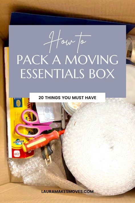 How to Pack a Moving Essentials Box for Moving Day | lauramakesmoves.com Moving Essentials List, Moving Essentials Box First Night, Move In Day Essentials, Moving Day Survival Kit, Moving Survival Kit, Building Binder, Move In Essentials, Moving Box Labels, Moving Present