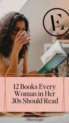 Book Every Woman Should Read, Reading List For Women, Books To Read In Your Early 30s, Books For 30 Somethings, Books You Should Read In Your 20s, 40 Books To Read Before 40, Inspiring Books For Women, Best Books To Read In Your 40s, Top Books For Women