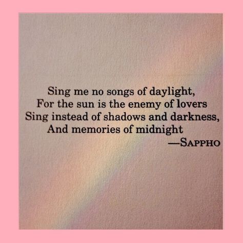 Sapho Quote, Sapphic Wolfstar, Sappho Poems, Sappho Quotes, Sappho Poetry, Lady Persephone, Ancient Greek Quotes, Moon Poems, Poetic Words