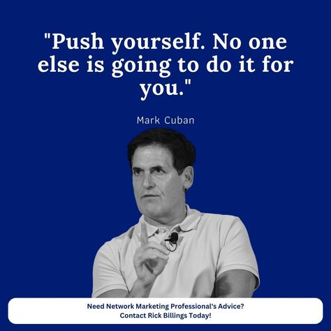 Mark Cuban Best Quotes_Rick Billings_Network Marketing Professional Cuban Quotes Spanish, Cuba Quotes, Mark Cuban Quotes, Cuban Revolution Posters, Cuban Propaganda Posters, Mark Cuban, Professional Advice, Push Yourself, Inspirational Signs