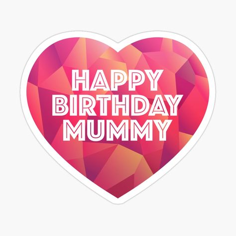 Happy Birthday Mummy Quotes, Mummy Birthday Quotes, Mummy Name Images, Bday Wishes For Mummy, Happy Birthday Wishes Mummy, Birthday Wishes For Mummy, Birthday Wishes Status, Mummy Quotes, Mummy Birthday