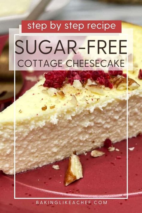 Cottage Cheesecake, Cottage Cheese Dessert Recipes, Sugar Free Desserts Easy, Cottage Cheese Desserts, Healthy Cakes, Change Time, Sugar Free Cheesecake, Sugar Free Baking, Healthy Cheesecake