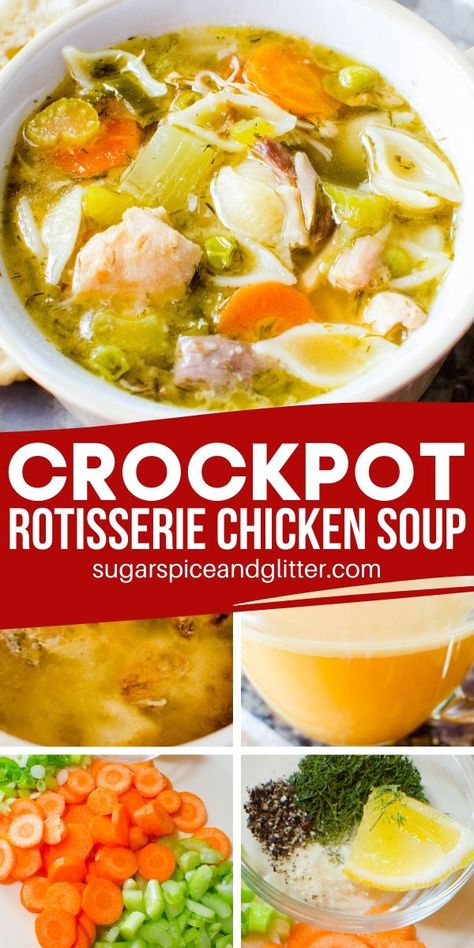 A super simple recipe for crockpot chicken soup - the perfect crockpot comfort food. Use a leftover rotisserie chicken to make the best broth ever, or use plain chicken and rotisserie seasoning Chicken Noodle Soup Rotisserie, Comforting Chicken Noodle Soup, Chicken Soup Recipes Crockpot, Leftover Chicken Soup, Crockpot Rotisserie Chicken, Rotisserie Chicken Seasoning, Rotisserie Chicken Recipes Leftover, Easy Crockpot Soup, Rotisserie Chicken Soup