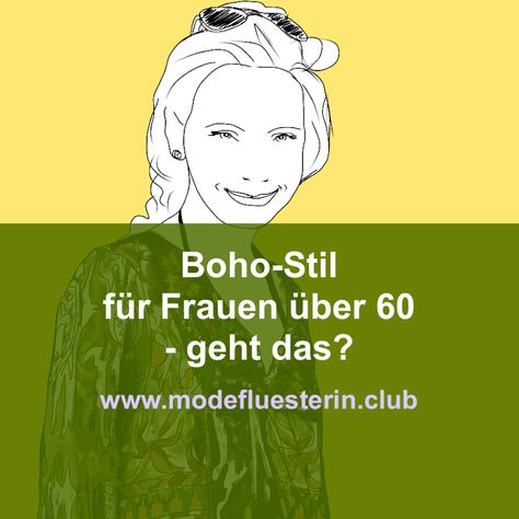 Boho-Stil für Frauen über 60 - geht das? - Modeflüsterin - Sie sind eine Frau über 60 oder 70, lieben den Boho-Stil und haben ein bisschen Angst, sich damit lächerlich zu machen? Dann lesen Sie diese Geschichte... Hippie Mode, Boho Mode, Boho Men, Hippie Outfits, Boho Look, Boho Casual, Boho Stil, Boho Outfits, Boho Fashion