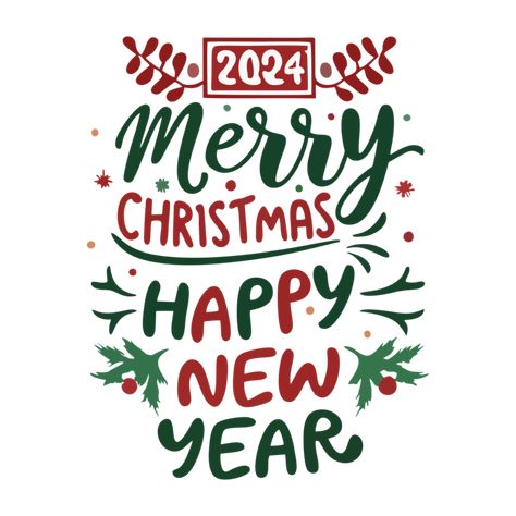 Merry Christmas Happy New Year 2024, Merry Christmas And Happy New Year 2024, Merry Christmas 2024, Happy New Year Typography, New Year Typography, Birthday Background Design, Happy New Year Text, Happy New Year Vector, New Year Text