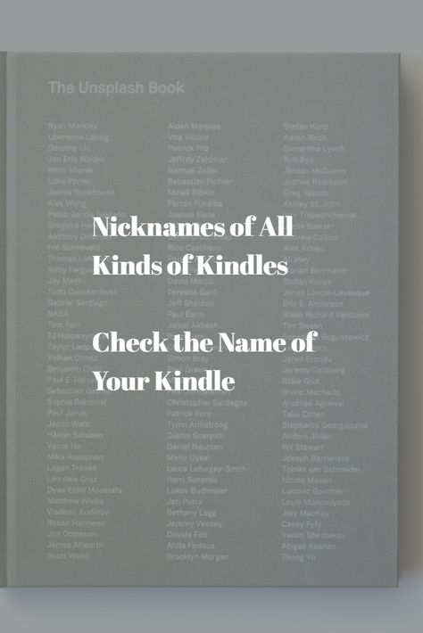 Nicknames of All Kinds of Kindles, Check the Name of Your Kindle Kindle Name Ideas, Kindle Paperwhite, Palace