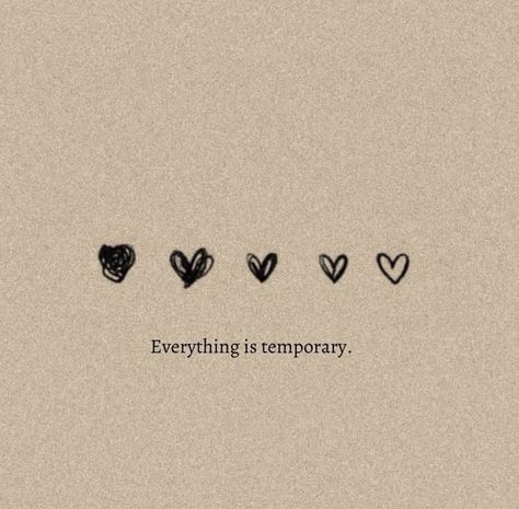 Its Temporary Quotes, Everything Is Temporary Wallpaper, Everything Is Temporary Quotes Wallpaper, Everything Is Temporary Quotes, Temporary Quotes, Queen Energy, Everything Is Temporary, Streak Ideas, One Liner Quotes