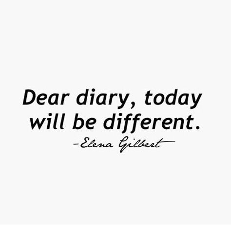 Vampire Diaries Quotes Inspirational, Tvd Quotes Deep, Quotes From Tvd, Tvd Quotes Aesthetic, Elena Gilbert Quotes, The Vampire Diaries Quotes, Vampire Diaries Tattoo, Tvd Quotes, Dear Diary Quotes